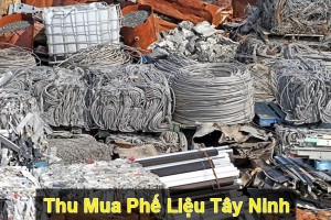 Thu Mua Phế Liệu Giá Cao Tại Tây Ninh